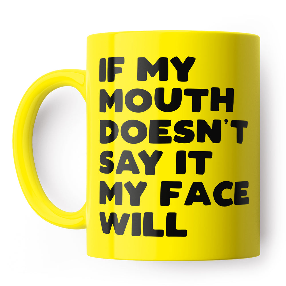 My Mouth Says It Mug #4 image
